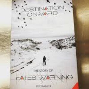 Fates Warning - Destination Onward Book - Autographed by Author